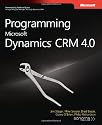 Programming Microsoft Dynamics CRM 4.0 (PRO-Developer)