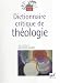Dictionnaire critique de théologie Dictionnaire critique de théologie