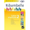 Ribambelle CE1 serie jaune ed. 2011 - cahier d'activites 2 + livret d'entrainement 2