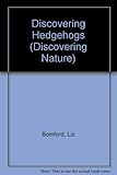 Discovering hedgehogs