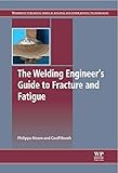 The welding engineer's guide to fracture and fatigue