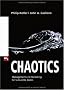 Chaotics. Management und Marketing f�r turbulente Zeiten