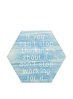 Surdic Tabla Hexagonal If You Cant Stop