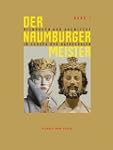 Der Naumburger Meister: Bildhauer und...
