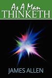 As A Man Thinketh