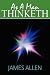 As A Man Thinketh