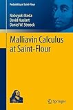 Malliavin calculus at Saint-Flour