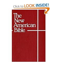 The New American Bible for Catholics: With Revised New Testament and Revised Book of Psalms