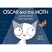 Oscar and the Moth: A Book About Light and Dark (Start With Science)