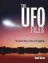 The UFO Files: The Inside Story of Real-life Sightings