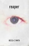 Reaper (Teen Horror/Science Fiction) (The Riser Saga)