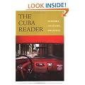 The Cuba Reader: History, Culture, Politics