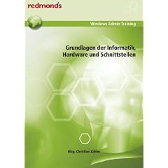 Grundlagen der Informatik, Hardware und Schnittstellen: redmond's Windows Admin Training