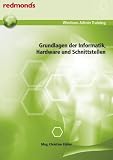 Grundlagen der Informatik, Hardware und Schnittstellen: redmond's Windows Admin Training