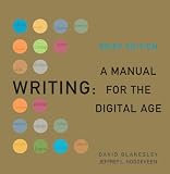 Cheap Writing: A Manual for the DigitalAge, 2009 MLA Update Brief Edition .Buy Cheap Price Writing: A Manual for the DigitalAge, 2009 MLA Update Brief Edition Click