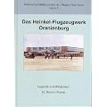 Das Heinkel-Flugzeugwerk Oranienburg: Legende und Wirklichkeit