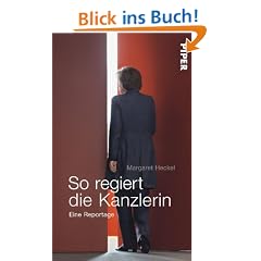So regiert die Kanzlerin: Eine Reportage