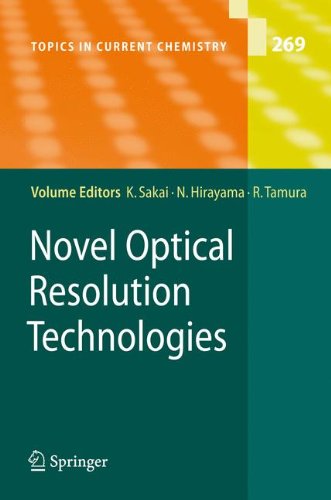 Novel Optical Resolution Technologies (Topics in Current Chemistry)