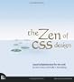 The Zen of CSS Design: Visual Enlightenment for the Web