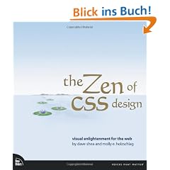 The ZEN of CSS Design: Visual engightenment for the web (Voices That Matter)