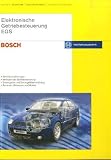 Elektronische Getriebesteuerung EGS: Getriebeausführungen - Methoden der Getriebesteuerung - Steuergeräte und Steuergeräteentwicklung - Sensoren, Aktuatoren und Module