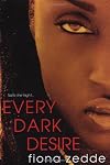 Every Dark Desire