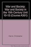 War and society in the nineteenth century