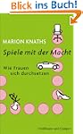 Spiele mit der Macht: Wie Frauen sich...