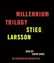 Stieg Larsson Millennium Trilogy Audiobook CD Bundle: The Girl with the Dragon Tattoo, the Girl Who Played with Fire, and the Girl Who Kicked the Horn
