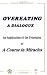 Overeating: A Dialogue: An Application of the Principles of A Course in Miracles