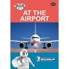I-Spy At the Airport (Michelin I-Spy Guides)