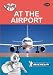 I-Spy At the Airport (Michelin I-Spy Guides)