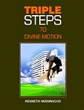 Image of Triple Steps to Divine Motion