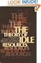 The Theory of Idle Resources: A Study in Definition