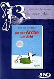 Religionsprojekt zu "An der Arche um Acht" - Nicole Lohr, Jutta Schmeiler