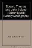 Edward Thomas and John Ireland