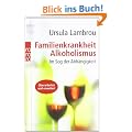 Familienkrankheit Alkoholismus: Im Sog der Abh�ngigkeit