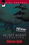 The Secret Agent Seduction