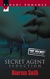 Secret Agent Seduction (Kimani Romance)
