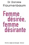 Femme d�sir�e, femme d�sirante