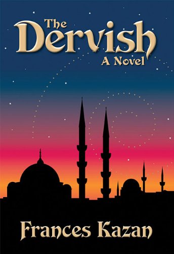 The Dervish Frances Kazan
