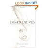 Inner Drives: How to Write and Create Characters Using the Eight Classic Centers of Motivation