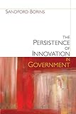 ISBN 9780815725602 product image for The Persistence of Innovation in Government (Brookings / Ash Institute Series, 