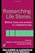 Researching Life Stories: Method, Theory and Analyses in a Biographical Age