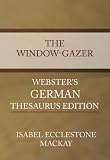 The Window-Gazer - Webster's German Thesaurus Edition