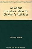 All about ourselves : ideas for children's activities