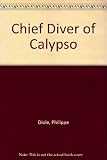 The memoirs of Falco chief diver of the Calypso