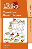 L&Uuml;K Vernetztes Denken lernen Kl - 1 - 3: Vernetztes Denken lernen: f&uuml;r Klasse 1 bis 3 - Michael Junga
