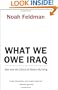 What We Owe Iraq: War and the Ethics of Nation Building