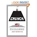 Crunch: Why Do I Feel So Squeezed? (And Other Unsolved Economic Mysteries)
